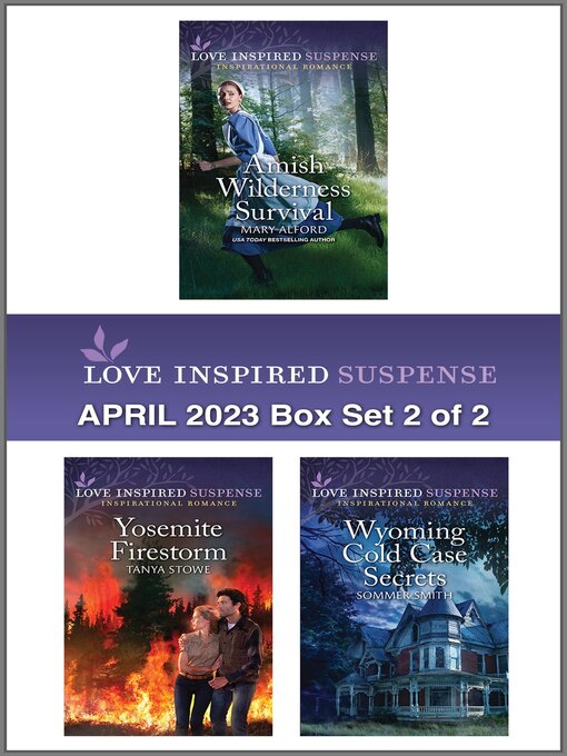 Title details for Love Inspired Suspense April 2023--Box Set 2 of 2 by Mary Alford - Available